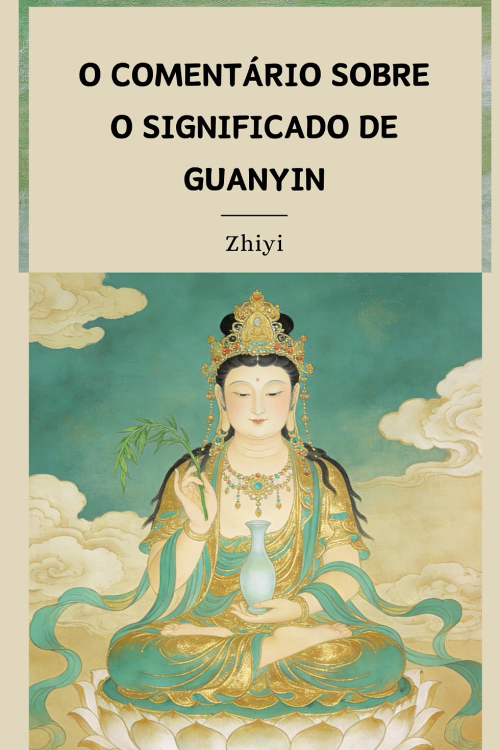 O Comentário sobre o Significado de Guanyin