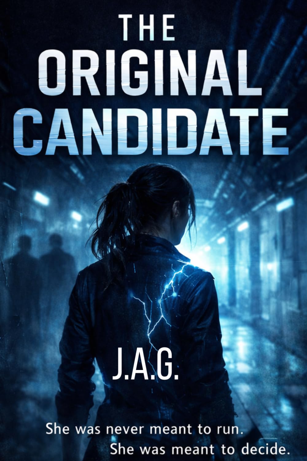 The Original Candidate (THE BLOODLINE PROTOCOL SERIES)