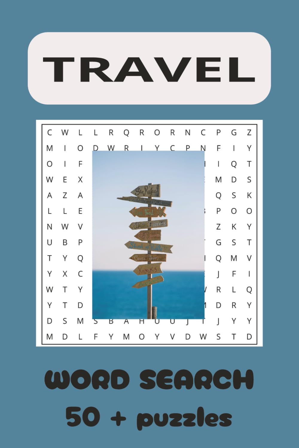 TRAVEL WORD SEARCH PUZZLE 495: Love travel? Love word searches? This Travel Word Search Puzzle Book combines both into one exciting adventure.