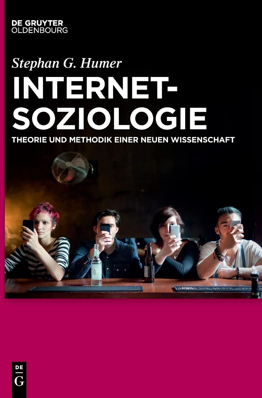 Internetsoziologie: Theorie und Methodik einer neuen Wissenschaft