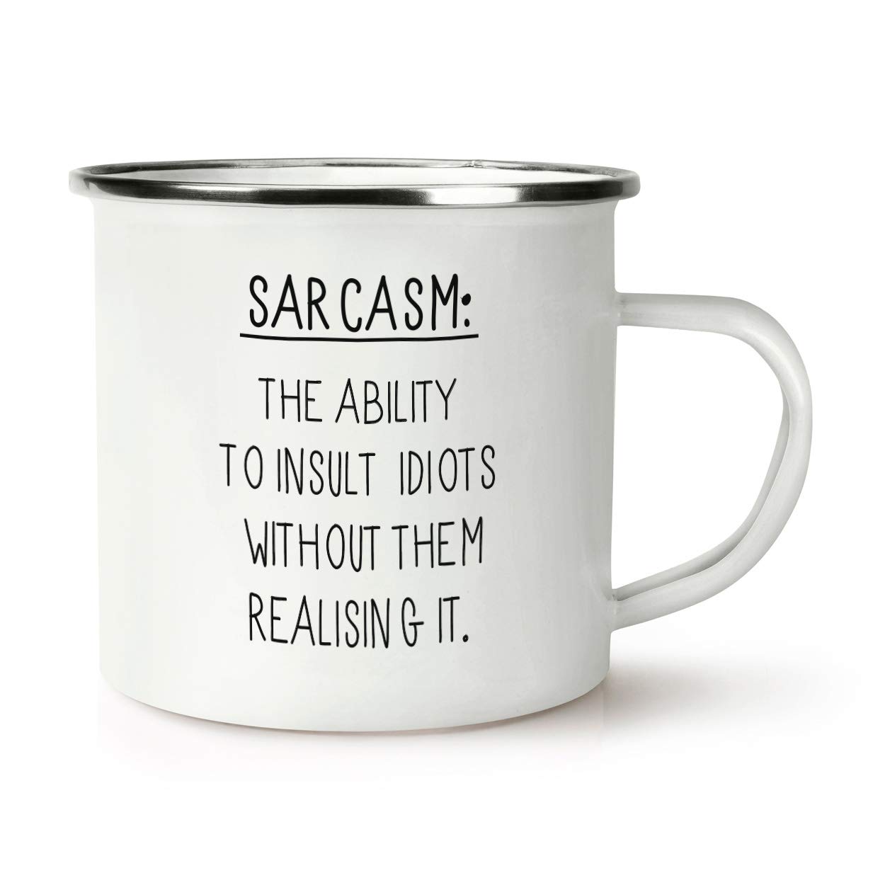 Sarcasm The Ability to Insult Idiots Retro Enamel Mug Cup