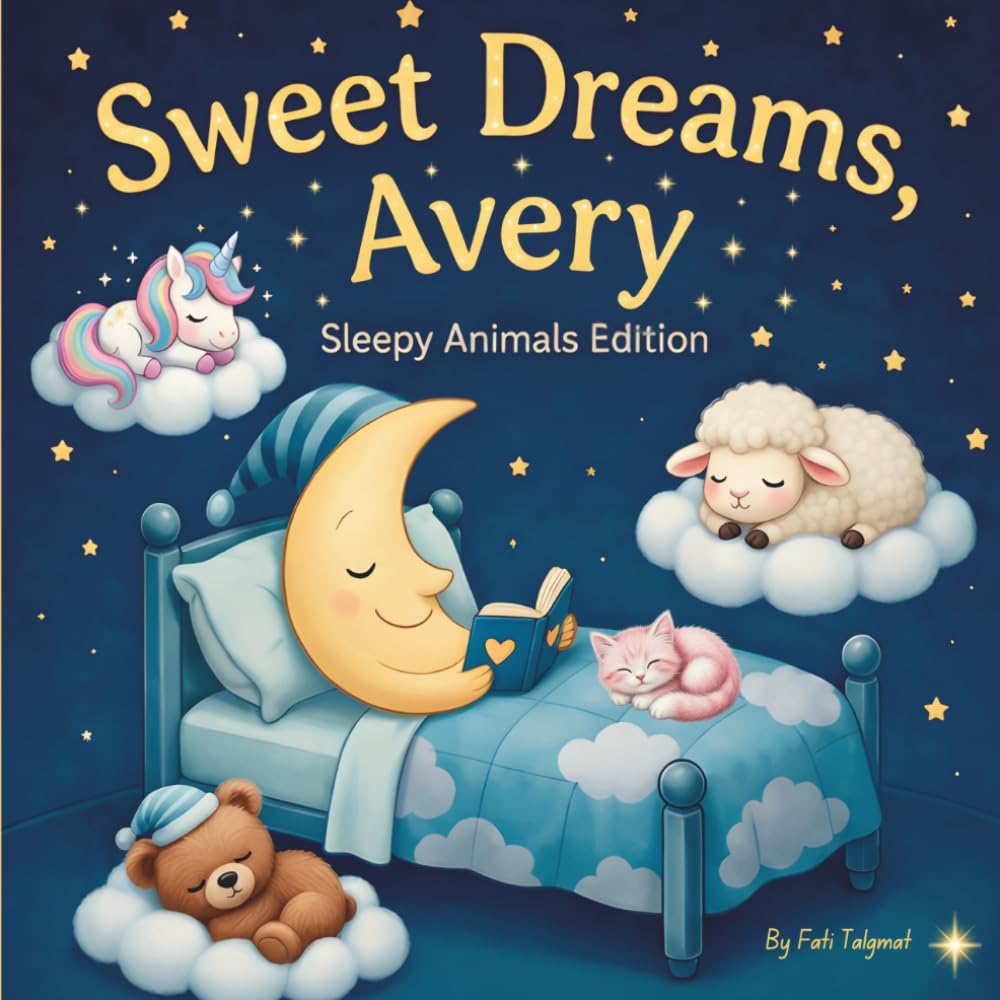 Sweet Dreams Avery: Personalized Children's Bedtime Story book for Babies & Kids | perfect birthday gift idea for Avery's | Gentle Rhymes, Sleepy ... Avery Drift Into Sweet Dreams Every Night.