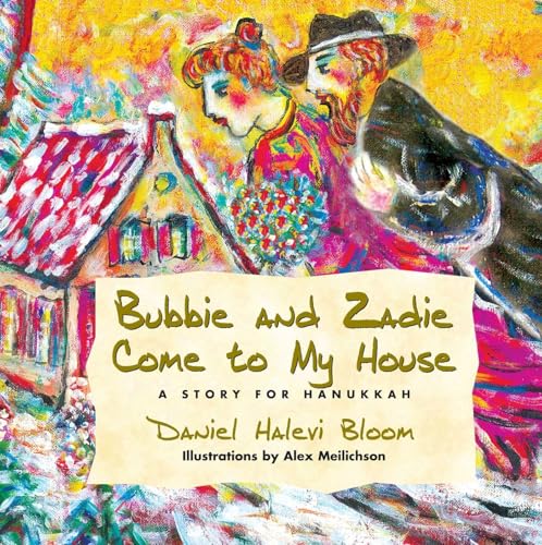 Bubbie and Zadie Come to My House: A Story of Hanukkah