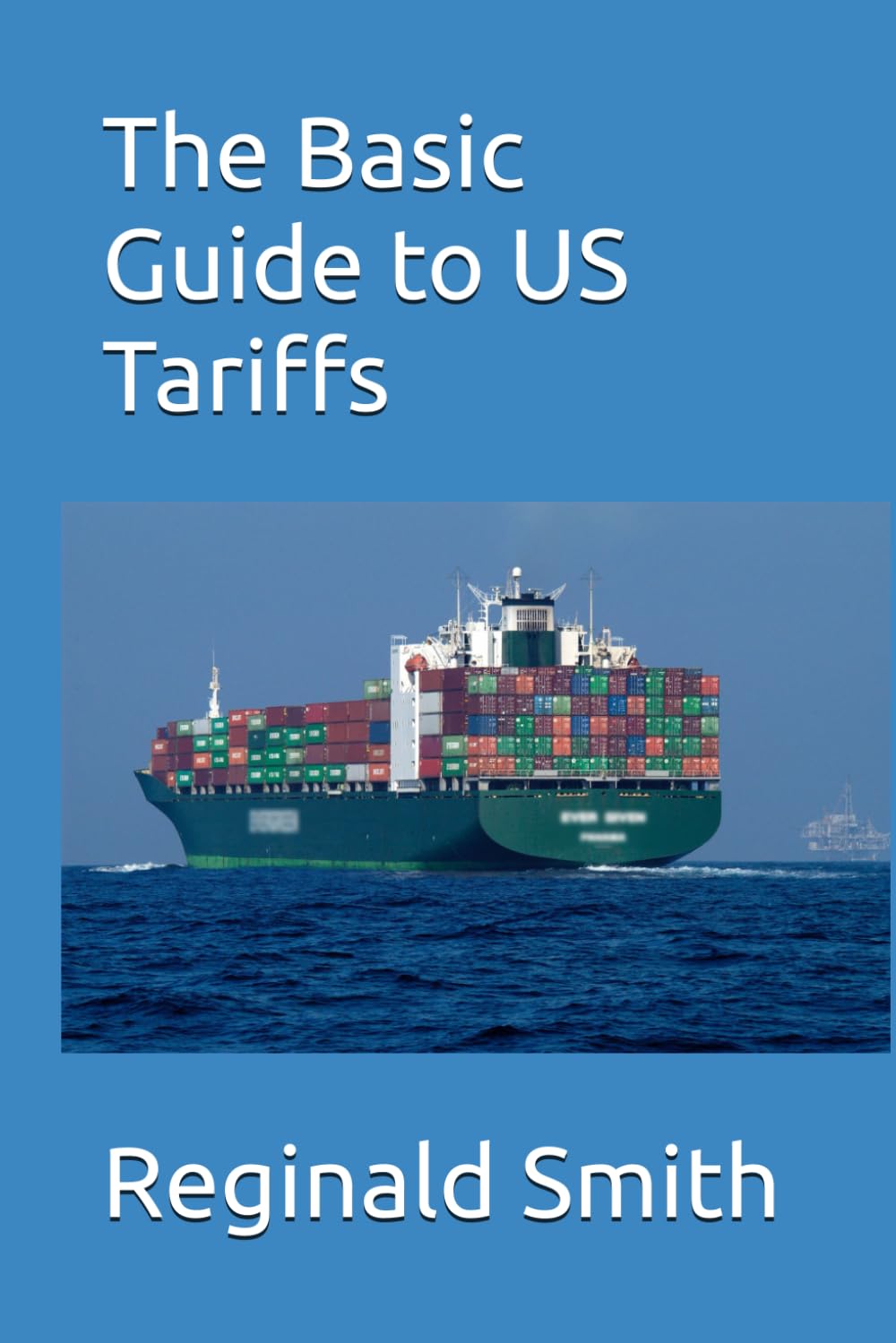 The Basic Guide to US Tariffs