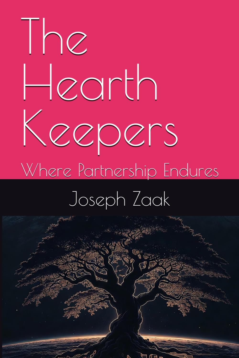 The Hearth Keepers: Where Partnership Endures: 3 (The Hearth Trilogy)