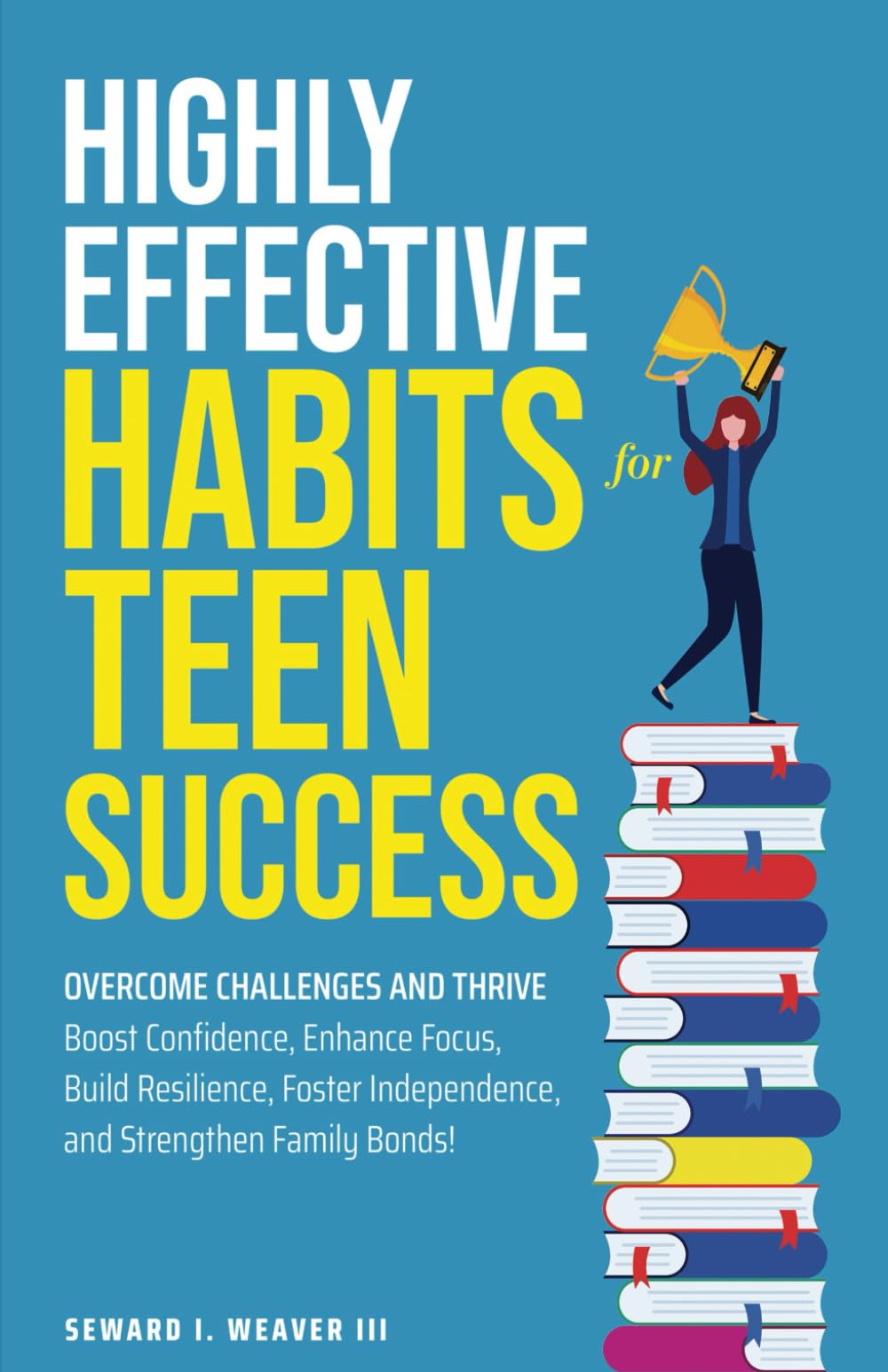 Highly Effective Habits For Teen Success