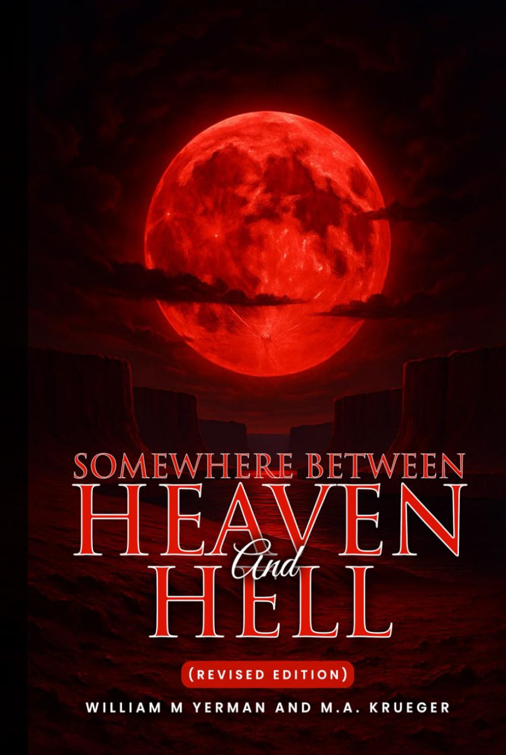 Somewhere Between Heaven and Hell