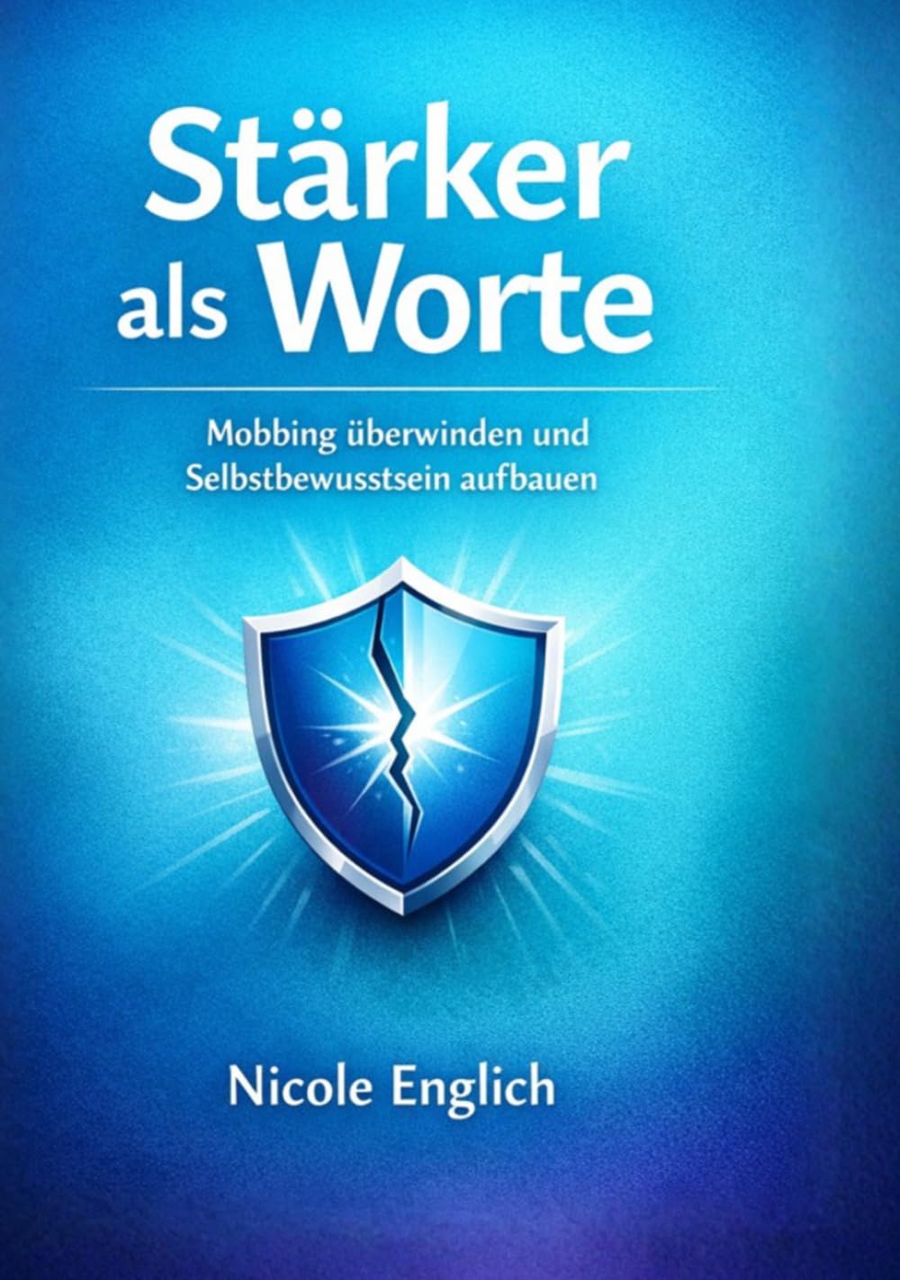 Stärker als Worte (Stark durchs Jugendleben)