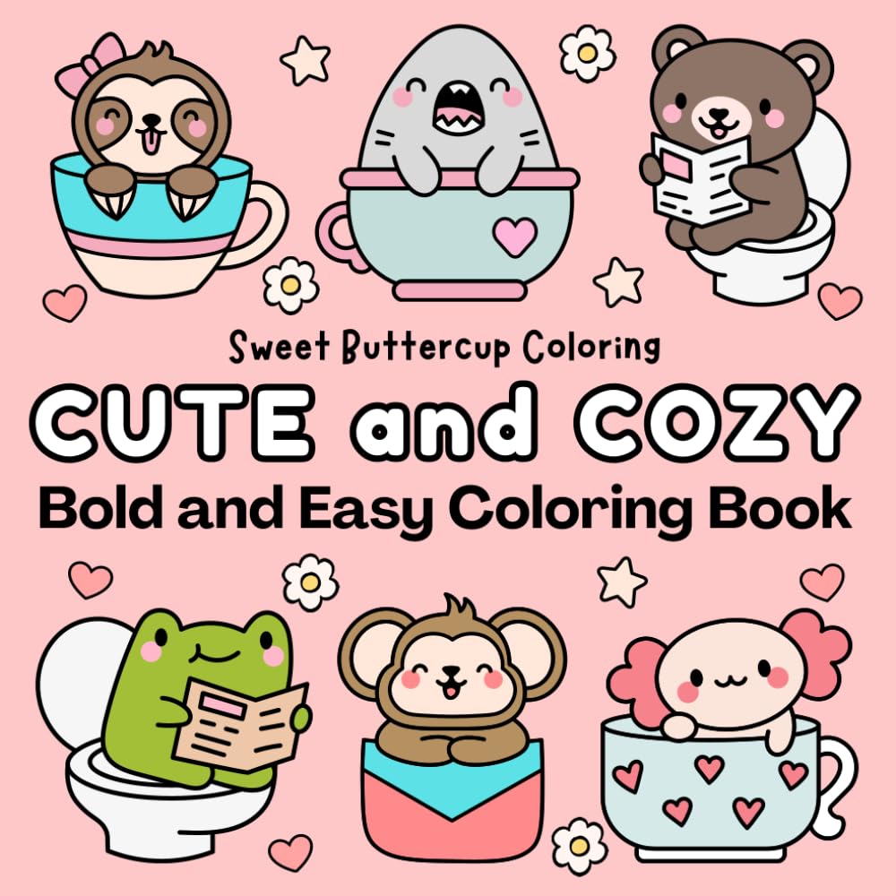Cute and Cozy: Bold and Easy Coloring Book (Sweet Buttercup Coloring Books)