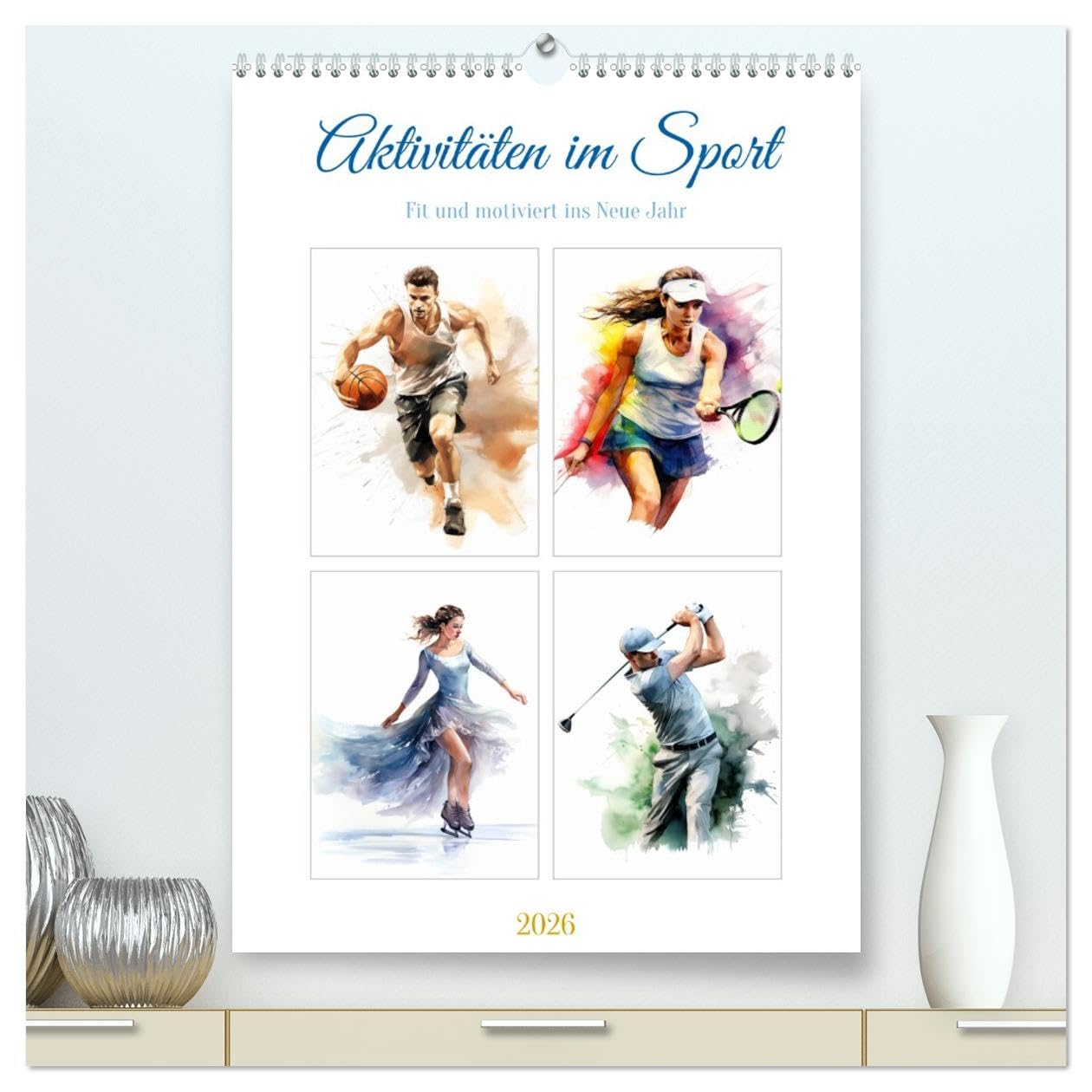 Aktivitäten im Sport (hochwertiger Premium Wandkalender 2026 DIN A2 hoch), Kunstdruck in Hochglanz: Sportliche Aktivitäten sind körperliche ... und Wettbewerb abzielen. (CALVENDO Sport)