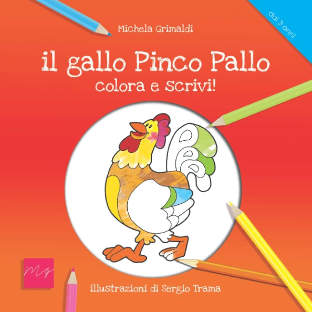 Il gallo Pinco Pallo - Colora e scrivi!
