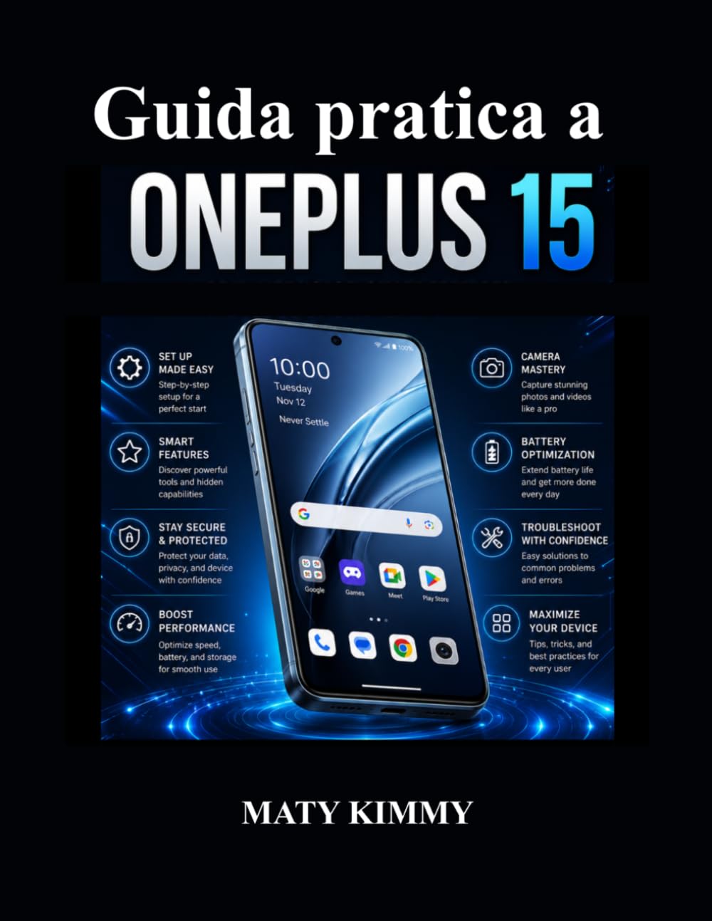 Guida pratica a OnePlus 15: Utilizzo pratico, funzionalità intelligenti e risoluzione dei problemi semplificata