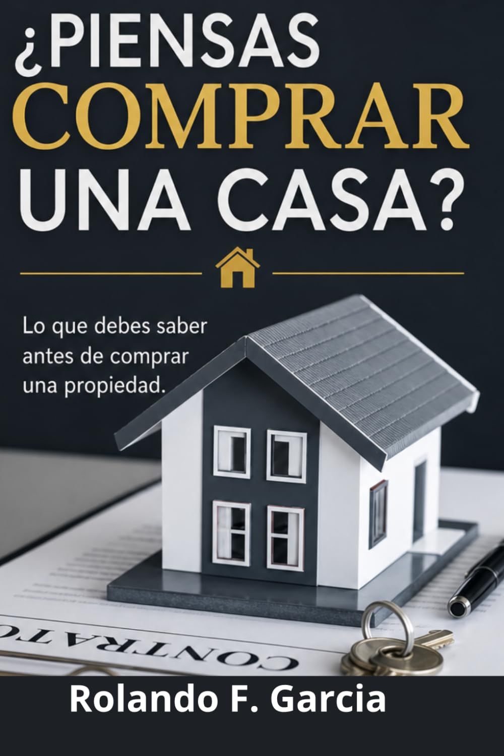 Piensa comprar una casa ?: Lo que debes saber antes de comprar una vivienda. (Real Etate en español)