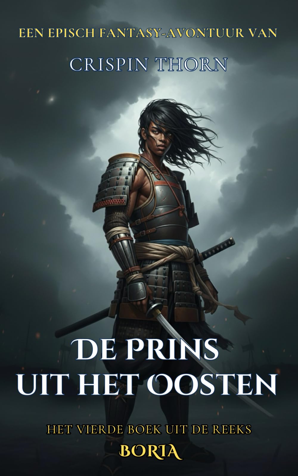 De Prins uit het Oosten: Een Episch Fantasy Avontuur (Boria, Boek 4)