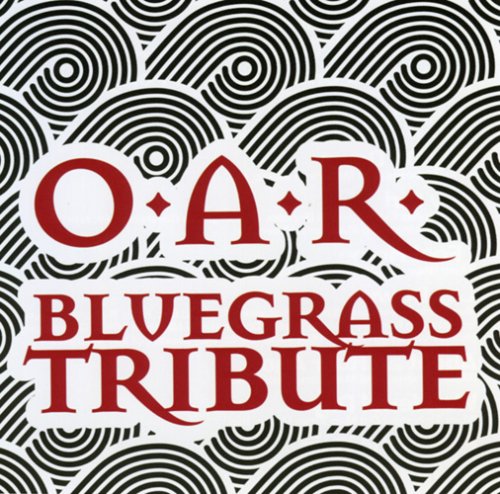 O.A.R. Bluegrass Tribute