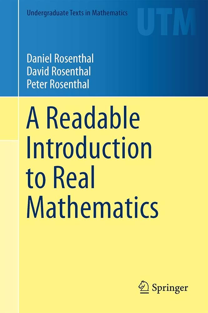 A Readable Introduction to Real Mathematics (Undergraduate