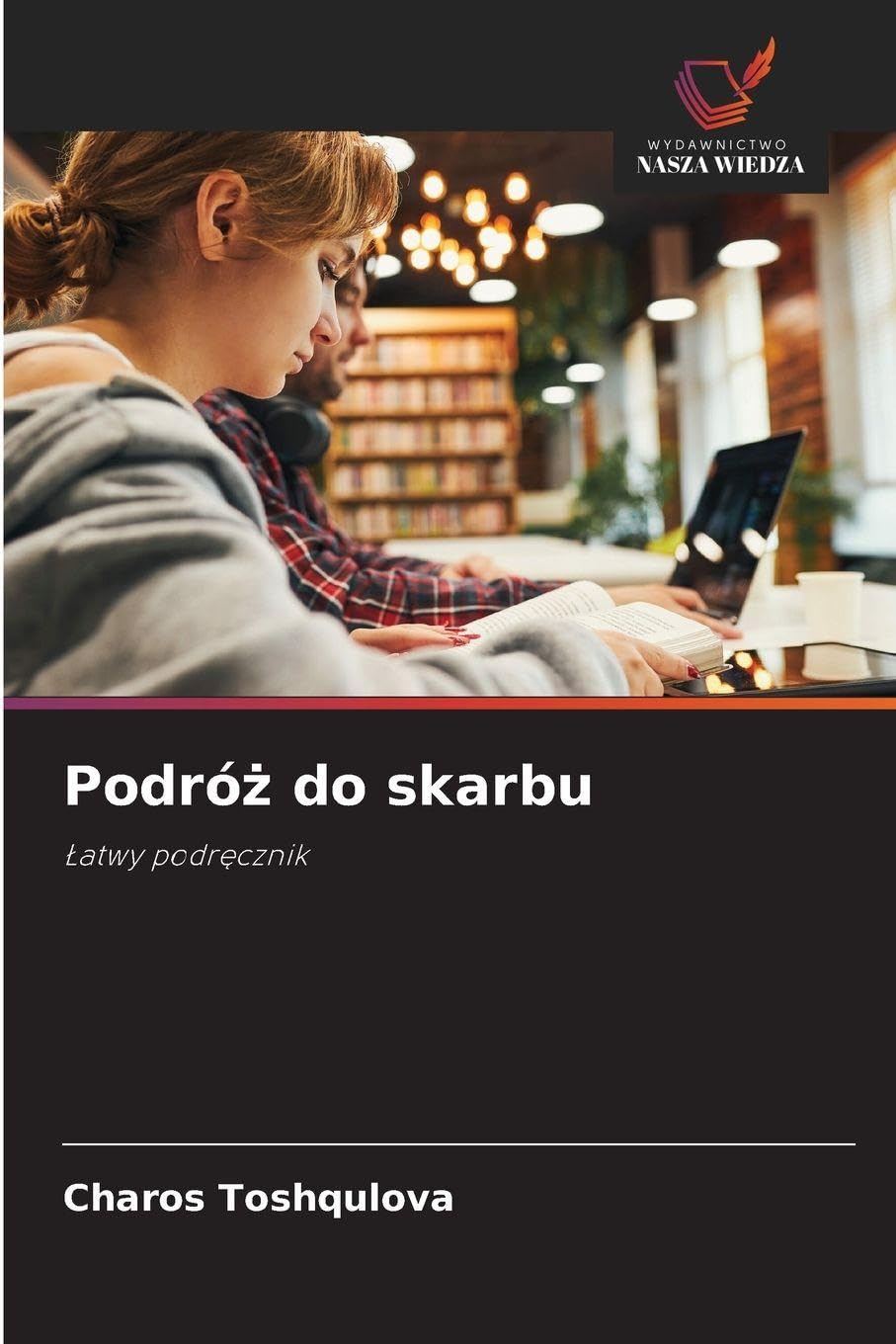 Podró¿ do skarbu: ¿atwy podr¿cznik