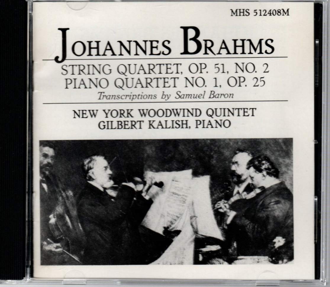 Brahms: String Quartet; Piano Quartet (Transcriptions) / New York Woodwind Quintet - Gilbert Kalish, Piano