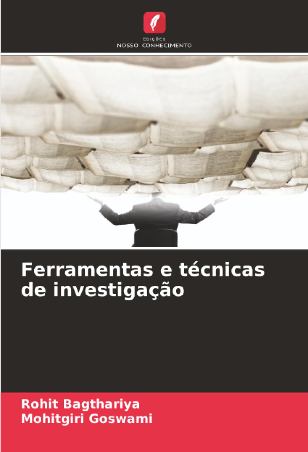 Ferramentas e técnicas de investigação