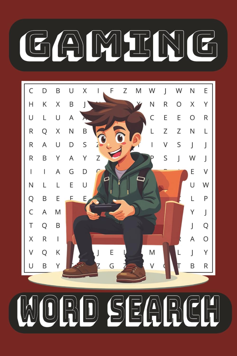 Gaming Word Search Puzzle Book: Word Searches with Easy-to-Read Print about Gaming, Game language, Gaming Environments, and more | 6x9 inches, 110 ... Gift for Vactions, Holidays, Leisure times.