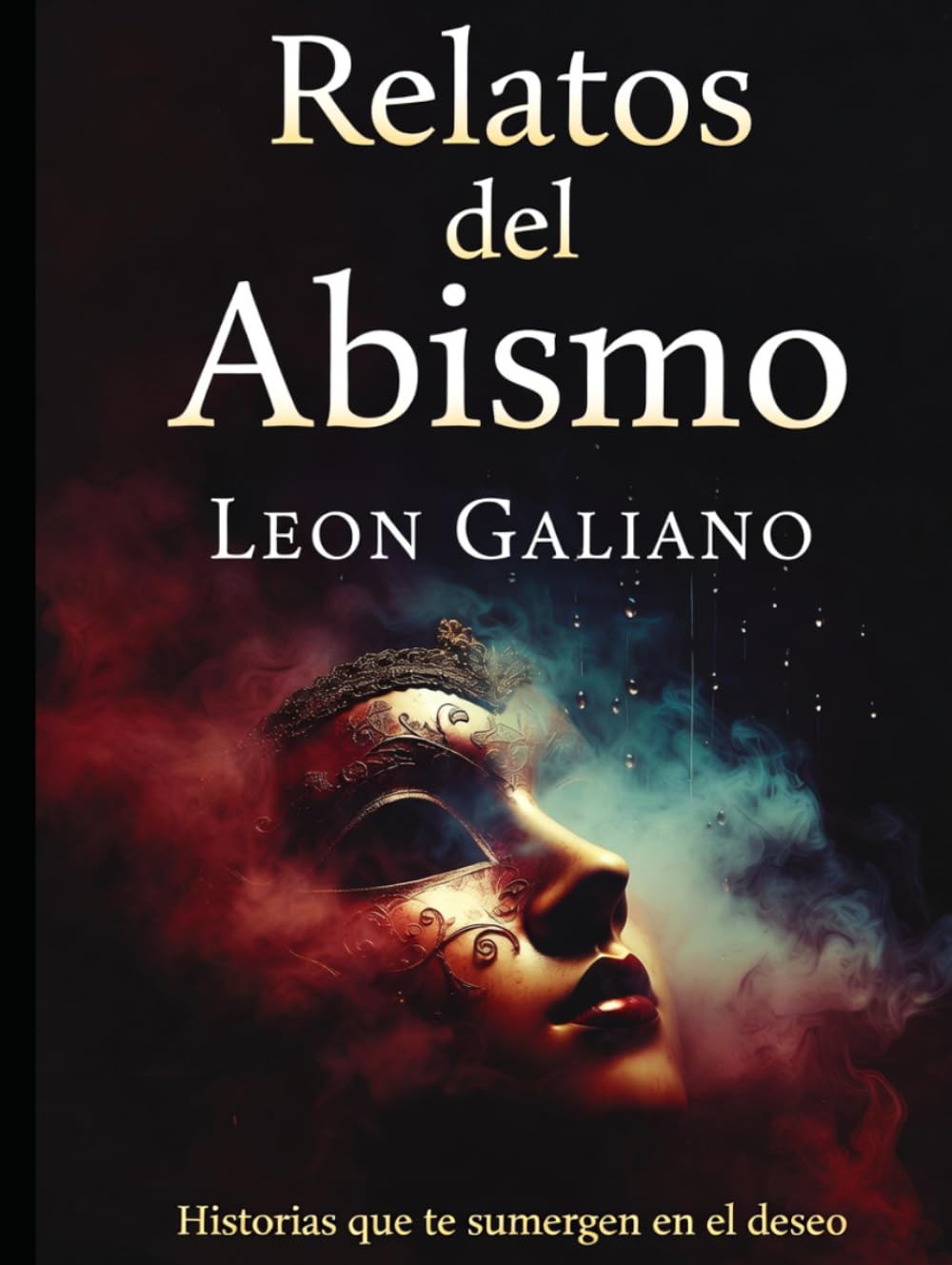 Relatos del Abismo: Historias que te sumergen en el deseo (Ed Extra)