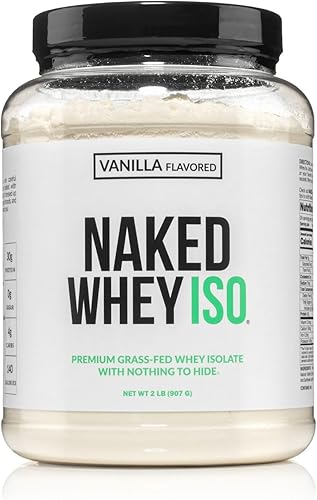 NAKED Proteína aislada de suero de vainilla, solo 4 ingredientes, 1.06 onzas de proteína alimentada con pasto, sin desnaturalizar, sin OMG, sin