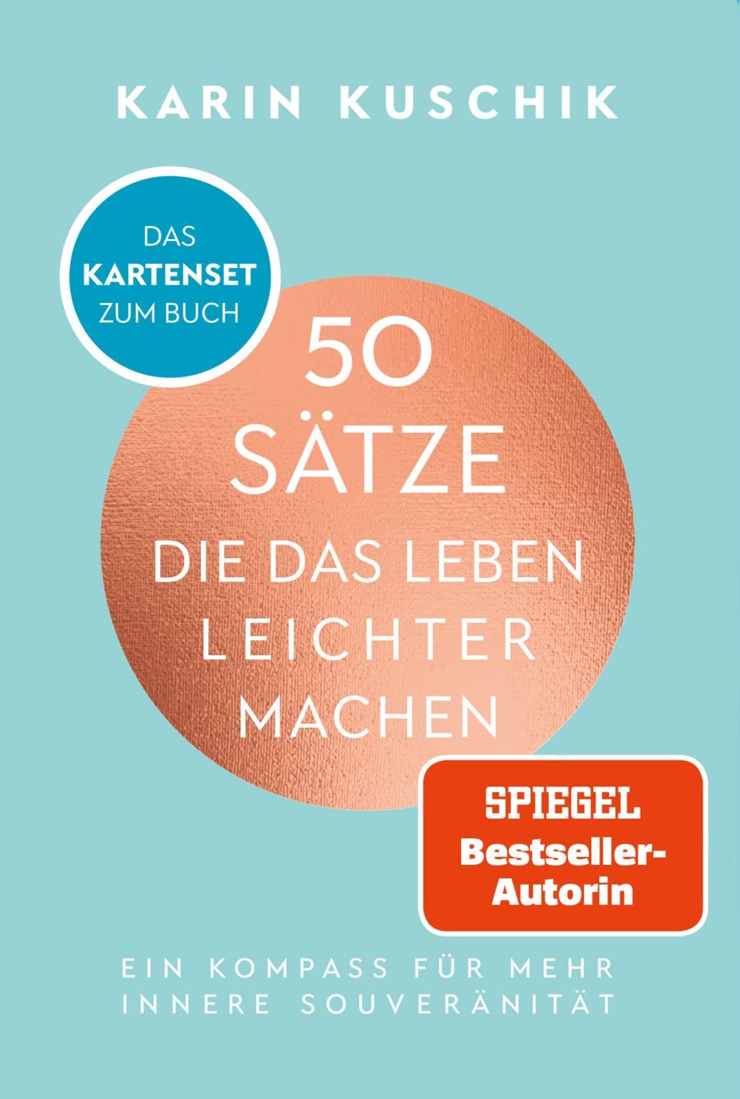 50 Sätze, die das Leben leichter machen - das Kartenset zum Buch: Das Kartenset zum SPIEGEL-Bestseller | Für alle Fans von 50 Sätze, die das Leben leichter machen