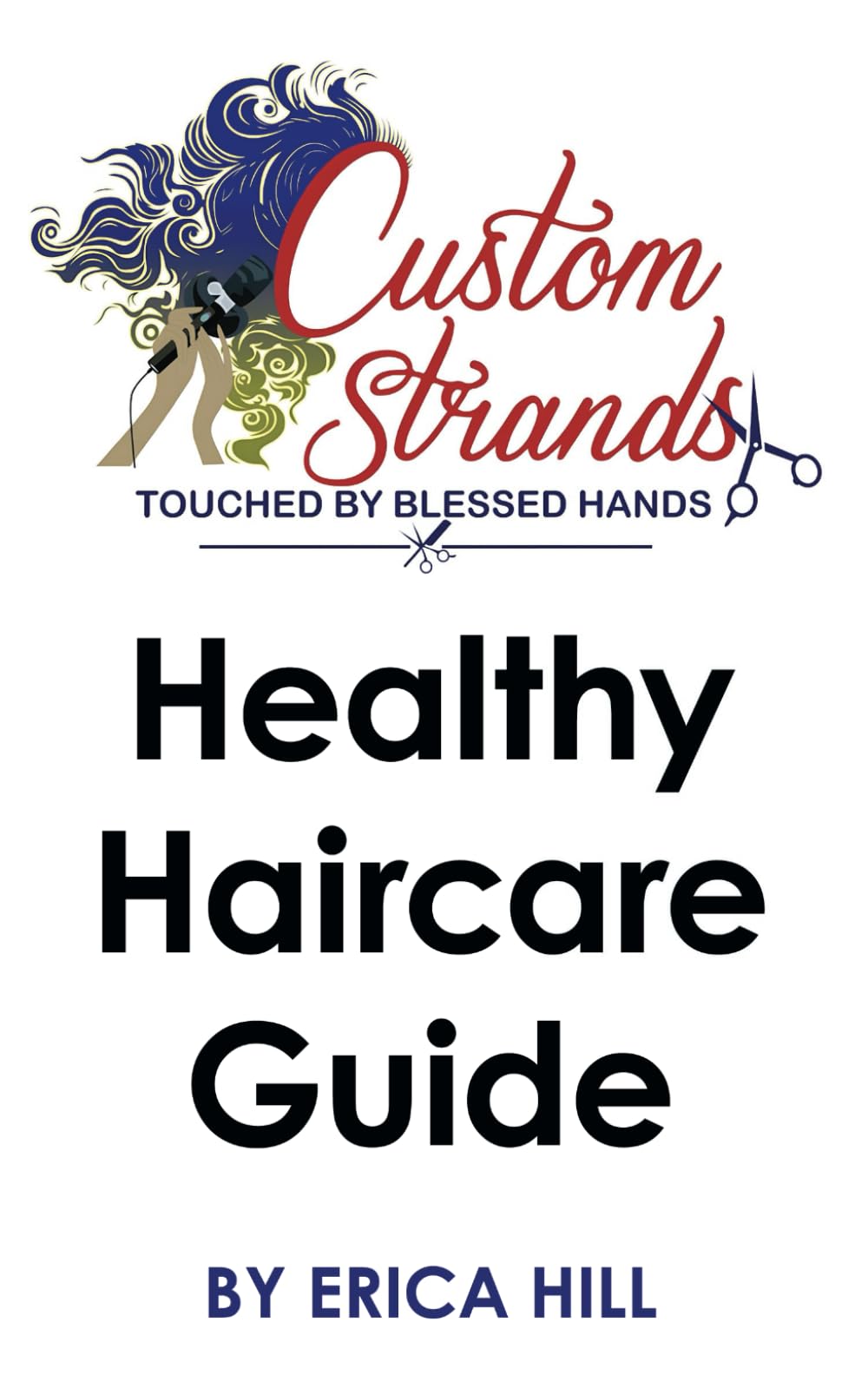 Healthy Haircare Guide