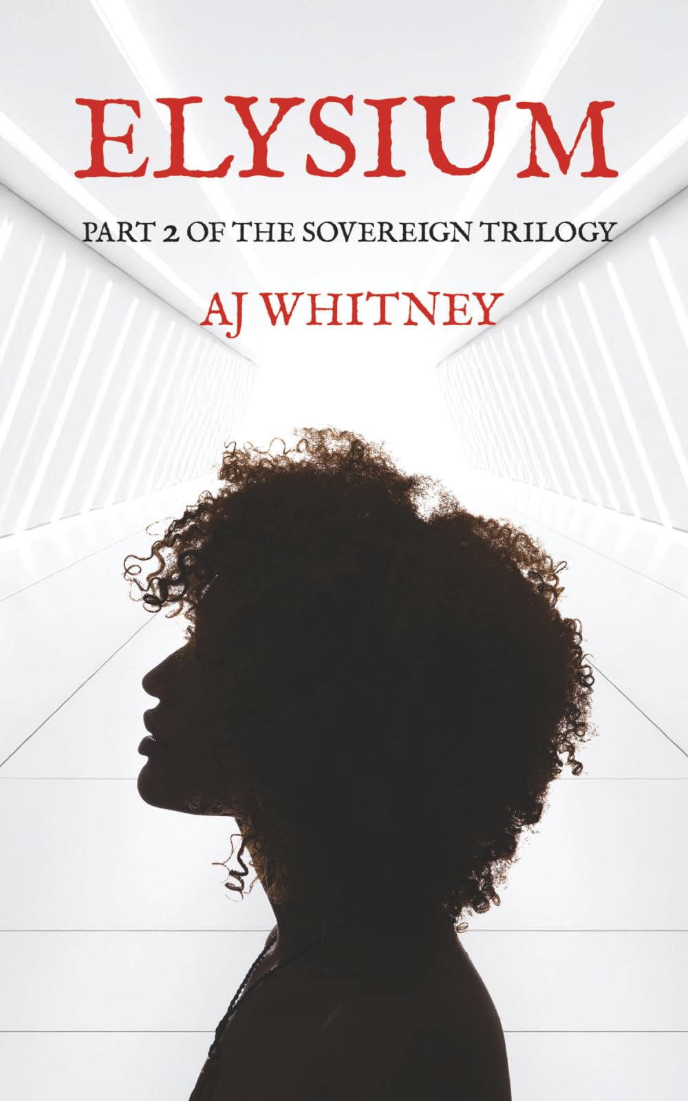 Elysium: Part 2 of The Sovereign Trilogy