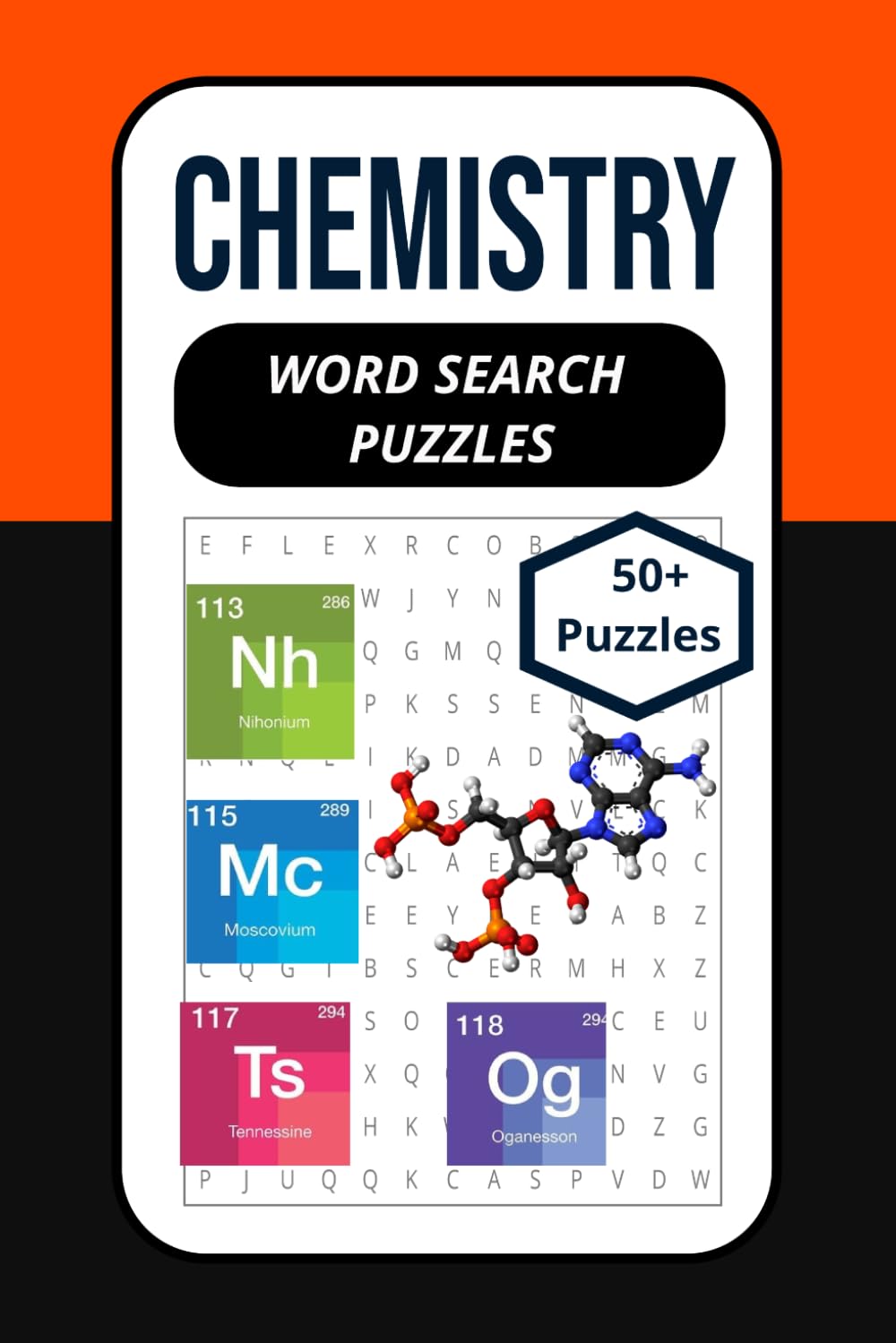 Chemistry Word Search Book Puzzle: CHEMISTRY WORD SEARCH PUZZLES: Word Search Puzzles with Easy-to-Read Print and All About Elements, Compounds, ... Gift for Vacations, Holidays, and Relaxation