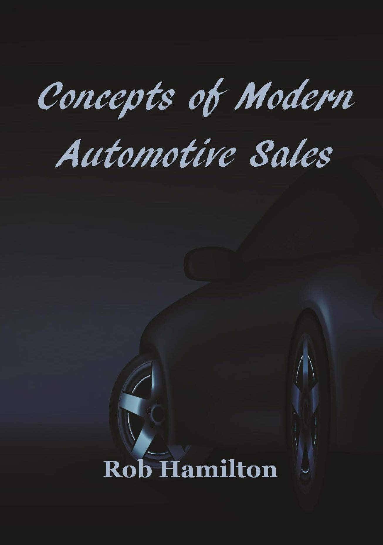 Concepts of Modern Automotive Sales