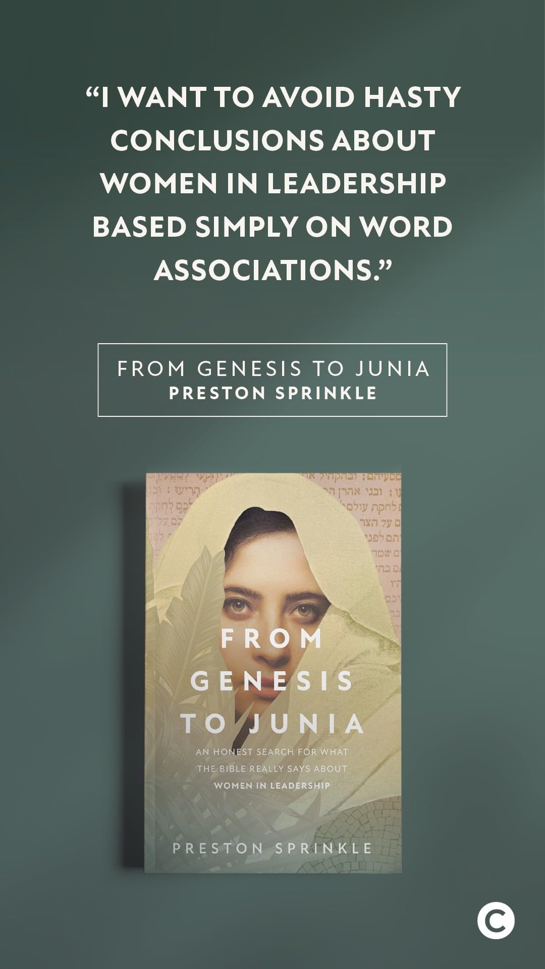 From Genesis to Junia: An Honest Search for What the Bible Really Says About Women in Leadership