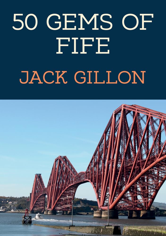 50 Gems of Fife by Jack Gillon - 9781398111608