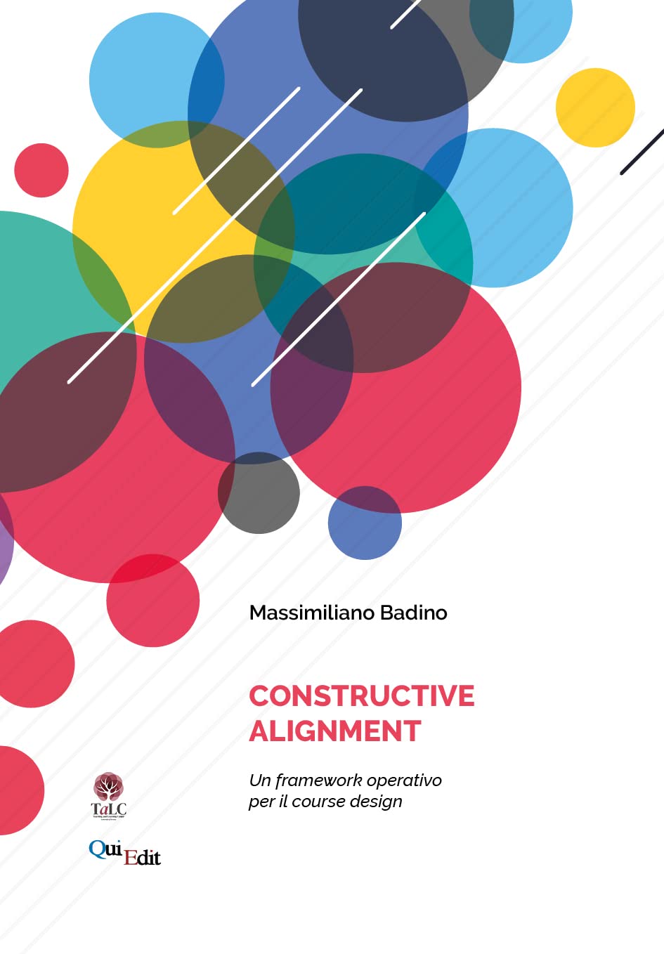 Constructive Alignment. Un Framework Operativo Per Il Course Design - 4