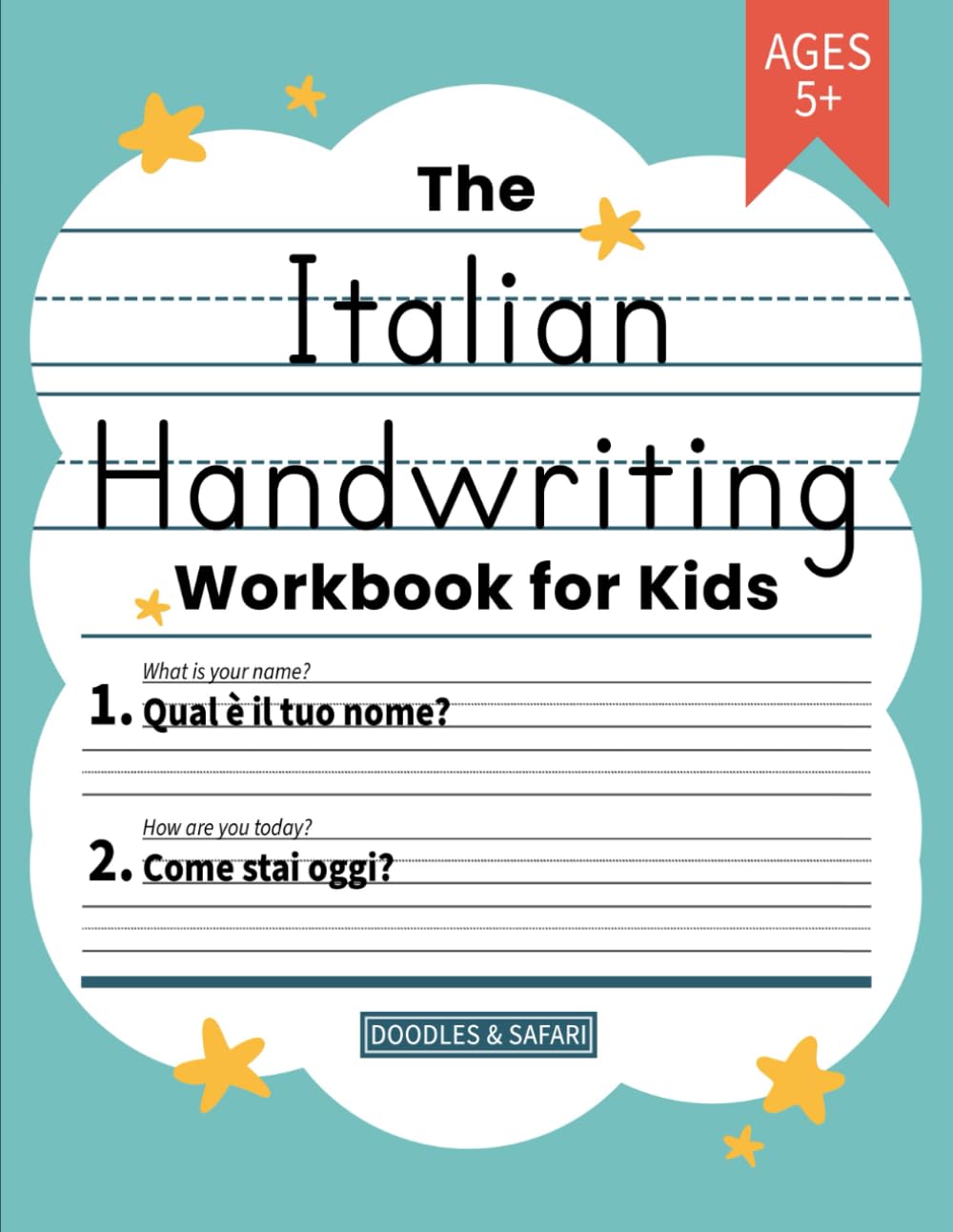 Italian Handwriting Practice Book for Kids: Bilingual Language Learning and Writing Workbook for Kindergarten, 1st, 2nd, 3rd and 4th Grade | Trace ... in Italian (Learning Italian Workbooks)