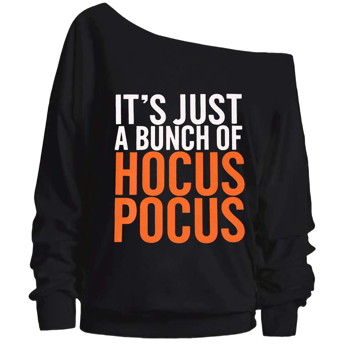TAOHONG It's Just a Bunch Of Hocus Pocus Sweatshirt Women Halloween Off The Shoulder Tops Funny Graphic Pullover Top