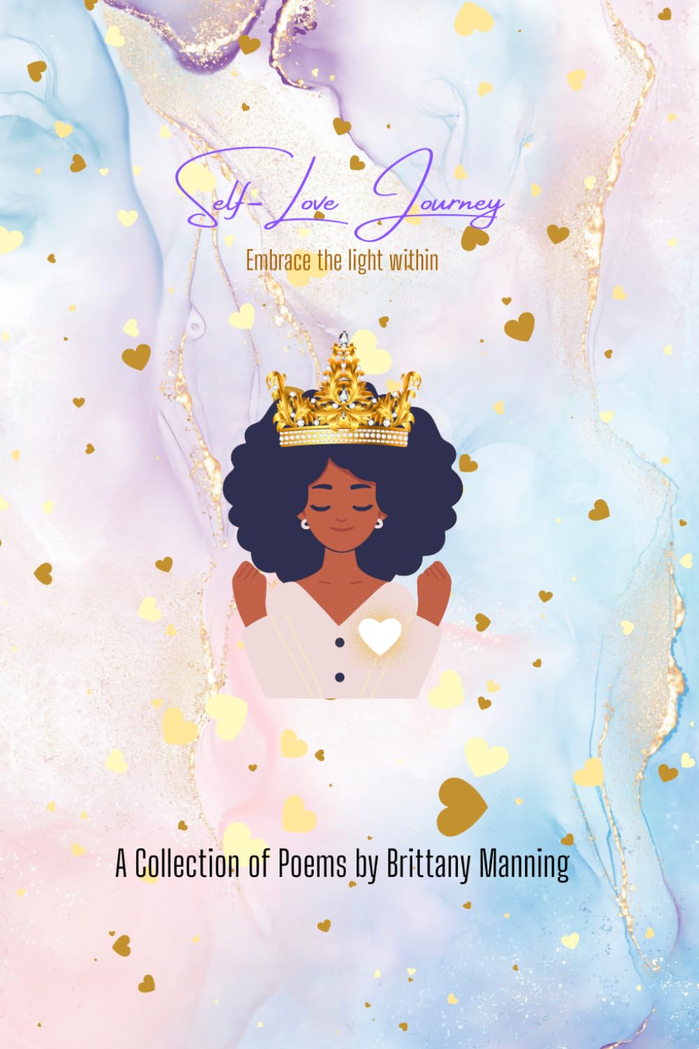 Self-Love Journey: Embrace The Light Within