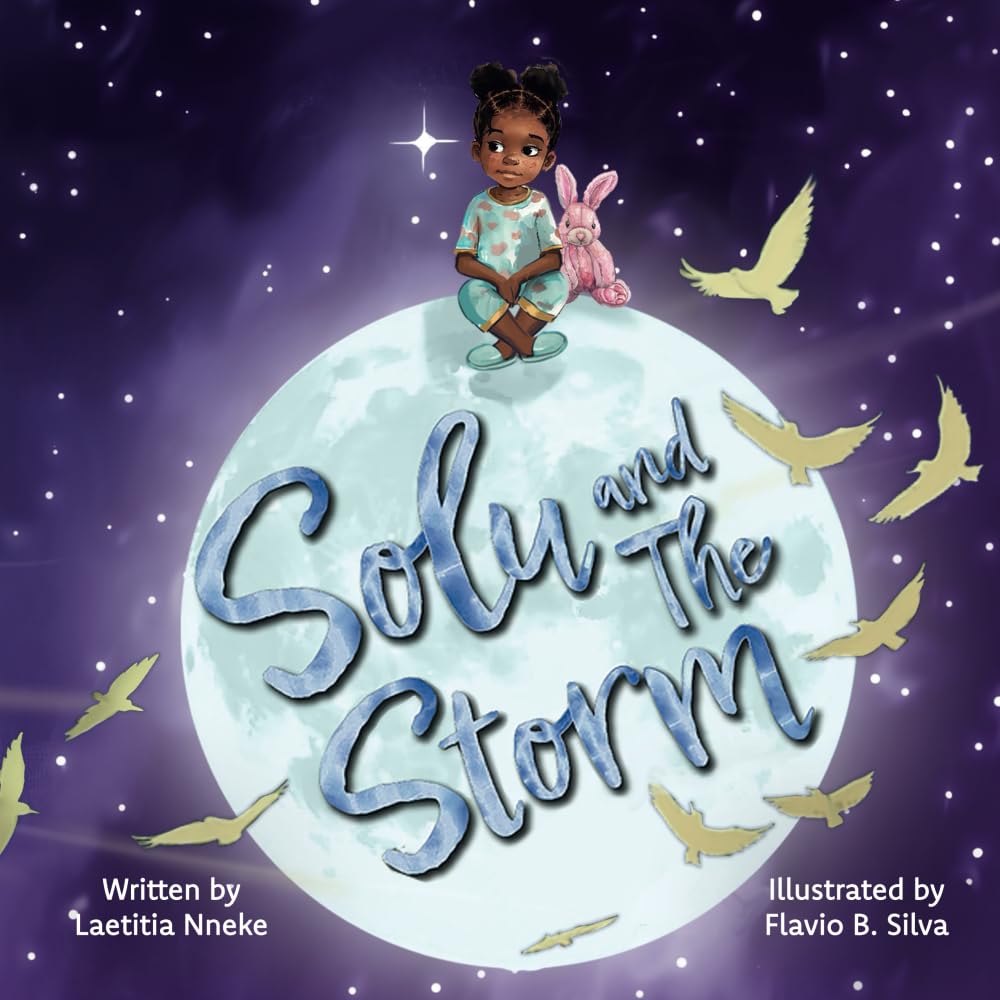 Solu and The Storm: An uplifting story of courage and hope to empower young minds