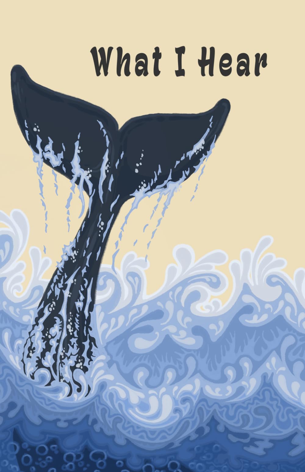 What I Hear: Mendocino County Youth Poetry Anthology California Poets in the Schools 2024-25