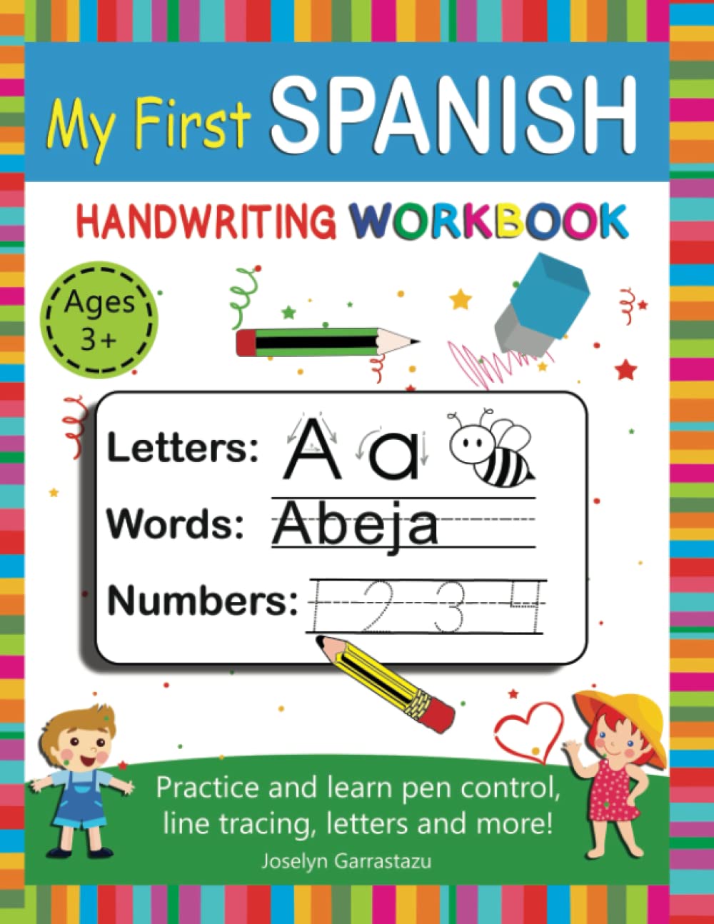 My First Spanish Handwriting Workbook: Practice and learn pen control, line tracing, letters and more!