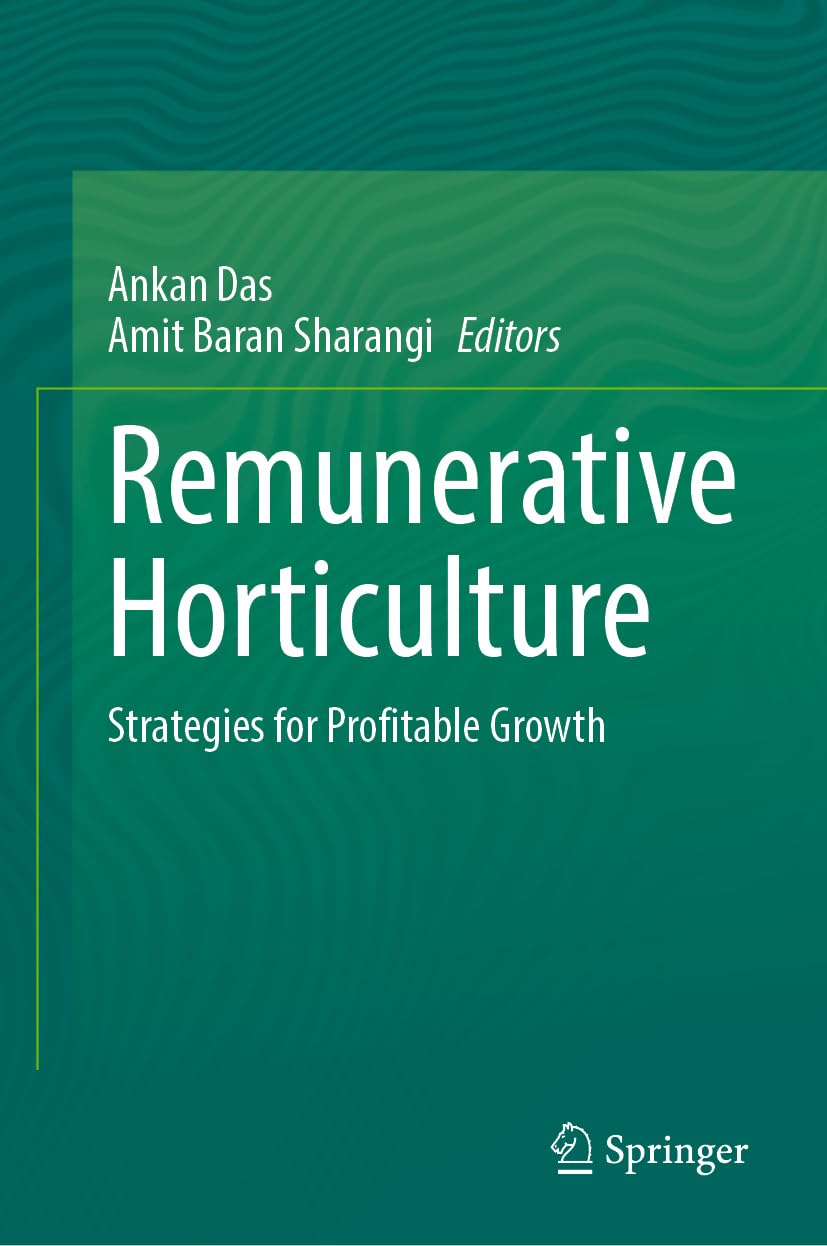 Remunerative Horticulture: Strategies for Profitable Growth
