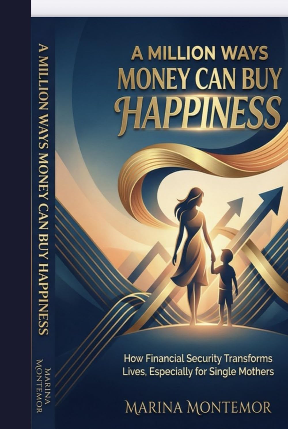 A Million Ways Money CAN Buy Happiness: How Financial Security Transforms Lives, Especially for Single Mothers