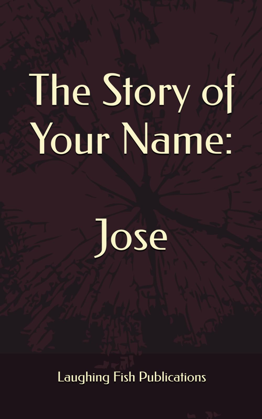 The Story of Your Name: Jose