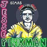 Jesse Pinkman [Explicit]