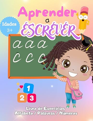 Aprender a Escrever - Livro de exercícios: Aprender a escrever letras e números: livro de atividades para miúdos acima dos 4 anos para praticarem o ... (Aprender a Aprender) (Portuguese Edition)