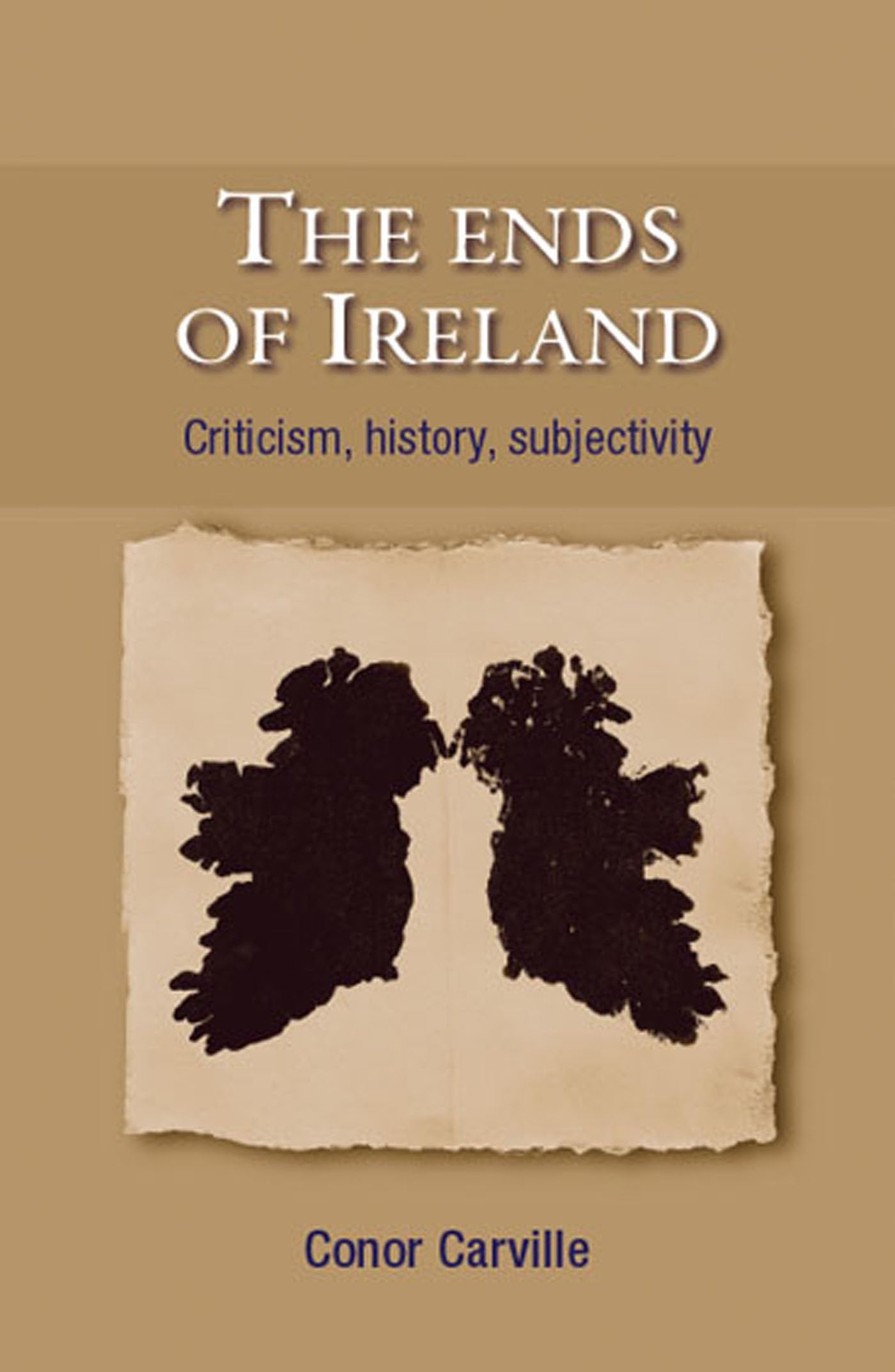 Buy The Ends of Ireland: Criticism, History, Subjectivity — BookShops.in