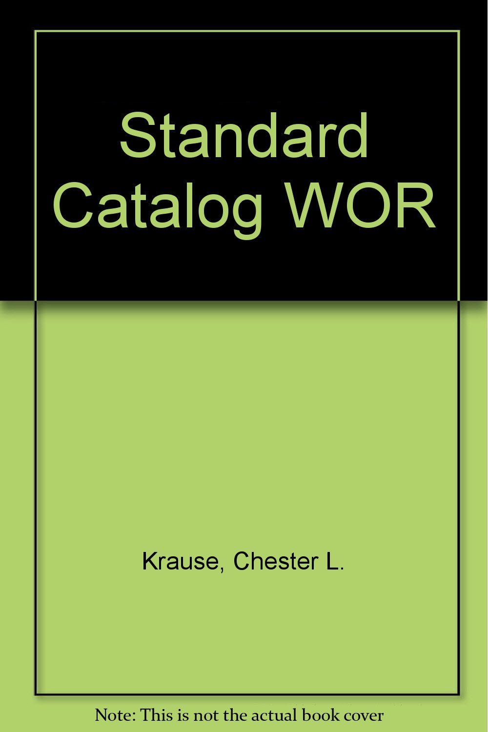 Standard Catalog of World Coins Krause, Chester L., Mishler, Clifford