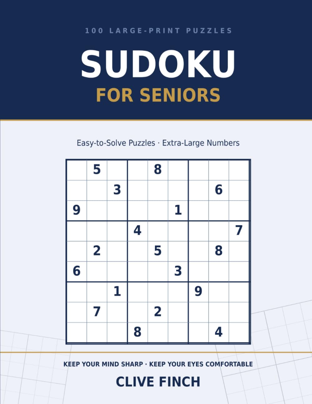 Sudoku For Seniors: 100 Large Print Puzzles With Answers