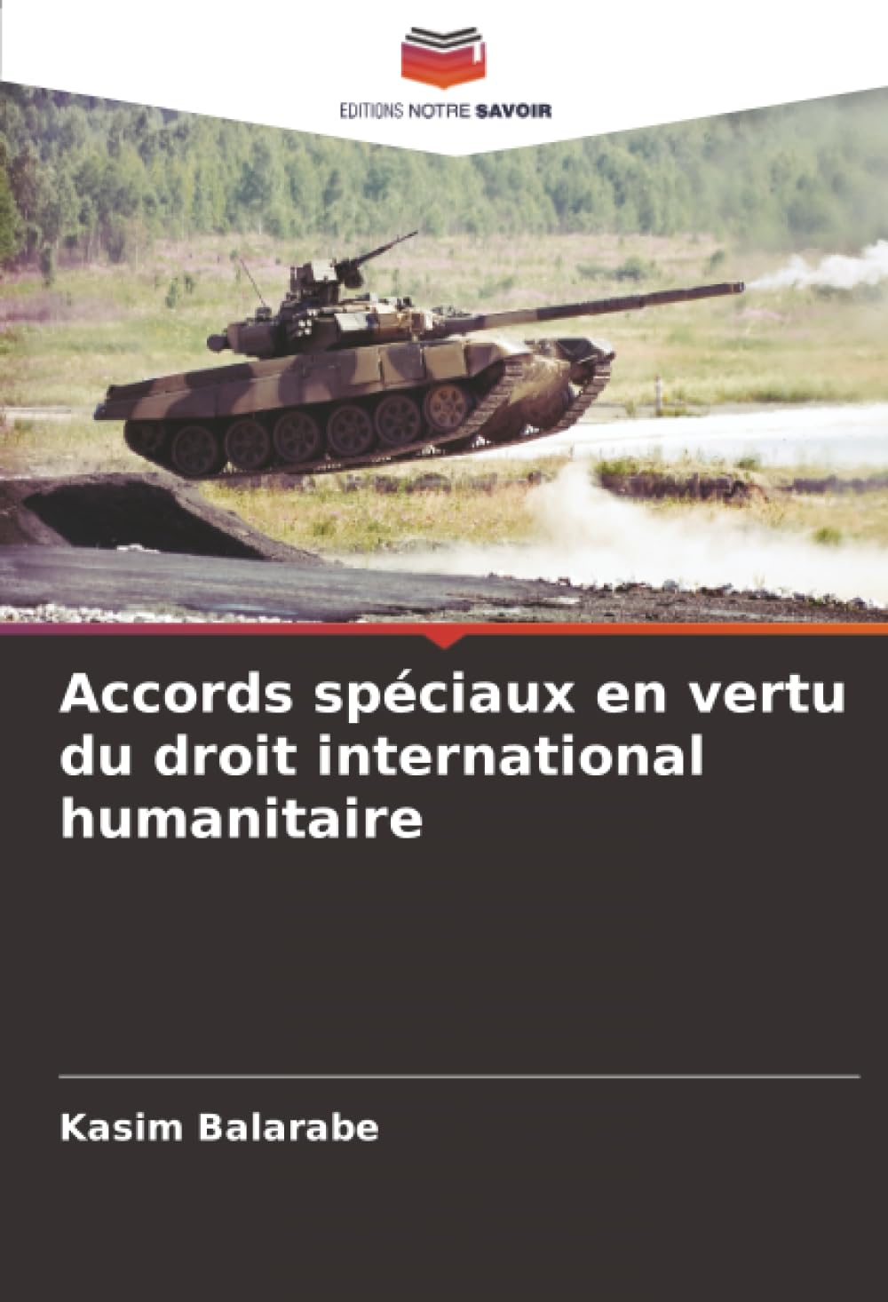 Accords spéciaux en vertu du droit international humanitaire
