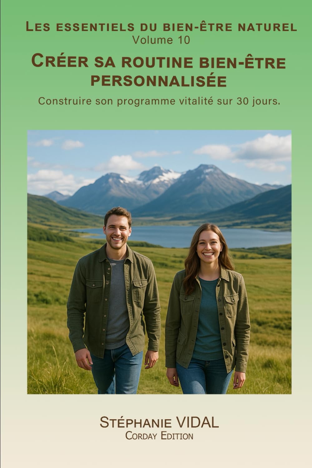 Créer sa routine bien-être personnalisée: Construire son programme vitalité sur 30 jours.